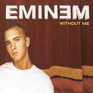 Eminem Without Me